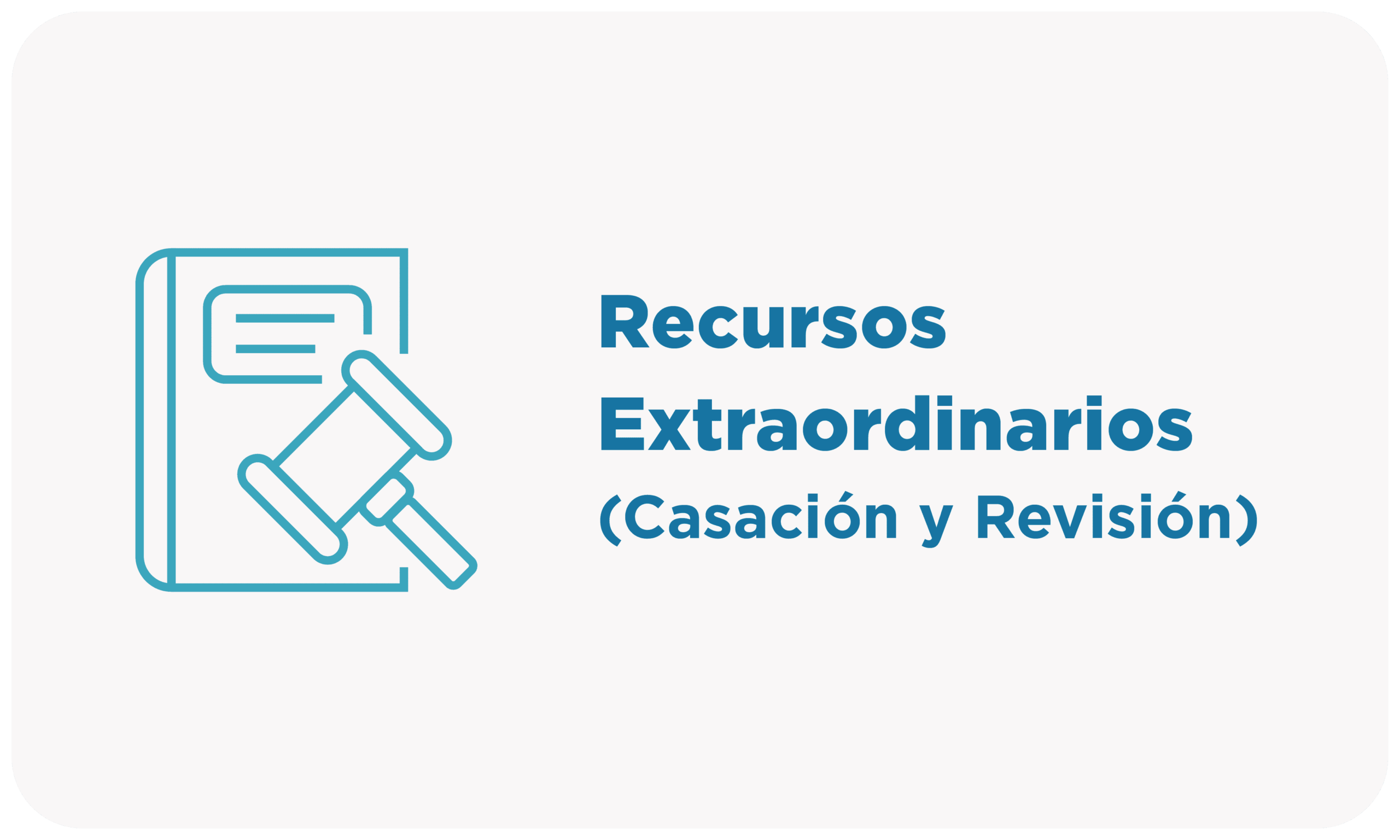 Asesoría legal en recursos extraordinarios de casación y revisión penal.